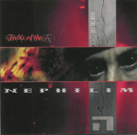 Fields Of The Nephilim : From the Fire 2